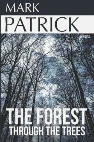 Cover of The Forest Through the Trees