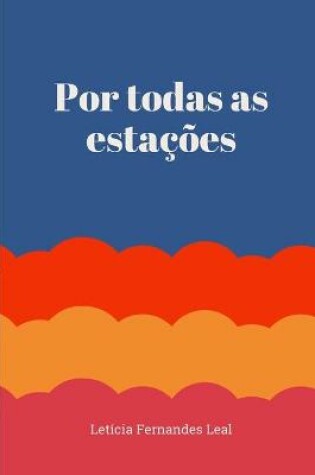 Cover of Por Todas as Estacoes