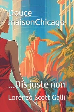 Cover of Douce maisonChicago