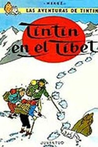 Cover of Tintin En El Tibet