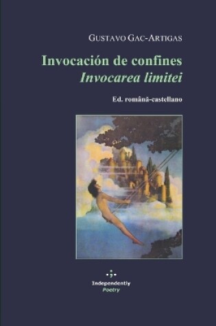 Cover of Invocación de confines / Invocarea limitei