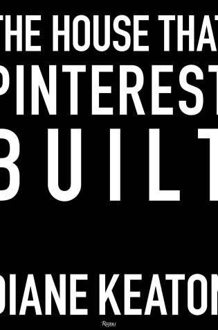Cover of The House that Pinterest Built