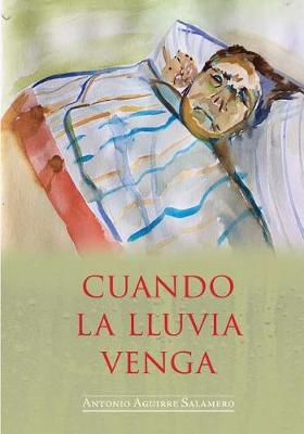 Cover of Cuando La Lluvia Venga