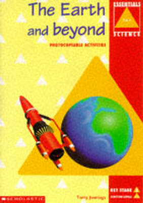 Book cover for The Earth and Beyond KS2