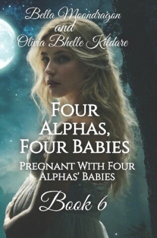 Cover of Four Alphas, Four Babies