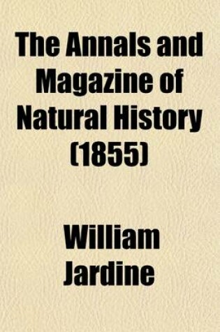 Cover of The Annals and Magazine of Natural History; Zoology, Botany, and Geology