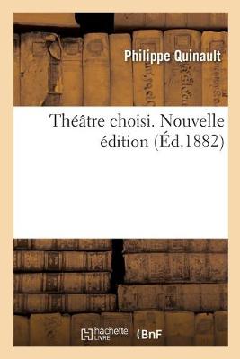 Book cover for Théâtre Choisi. Nouvelle Édition