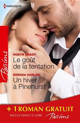 Book cover for Le Gout de la Tentation - Un Hiver a Pinehurst - Les Passagers Du Desir