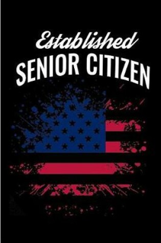 Cover of Established Senior Citizen America