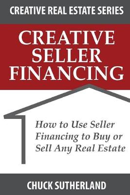 Book cover for Creative Real Estate Seller Financing