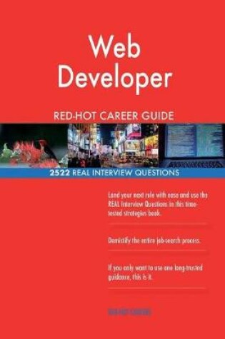 Cover of Web Developer RED-HOT Career Guide; 2522 REAL Interview Questions