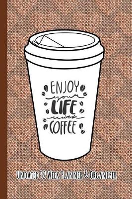 Book cover for Enjoy Your Life with Coffee