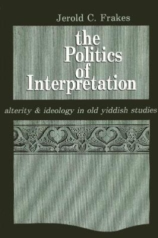 Cover of The Politics of Interpretation