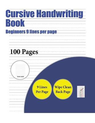 Book cover for Cursive Handwriting Book (Beginners 9 lines per page)