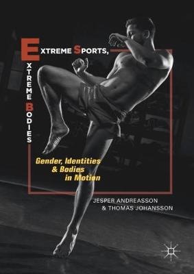 Book cover for Extreme Sports, Extreme Bodies