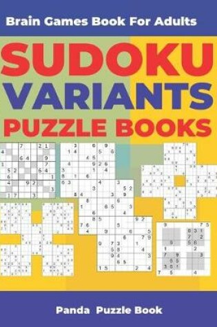 Cover of Brain Games Book For Adults - Sudoku Variants Puzzle Books