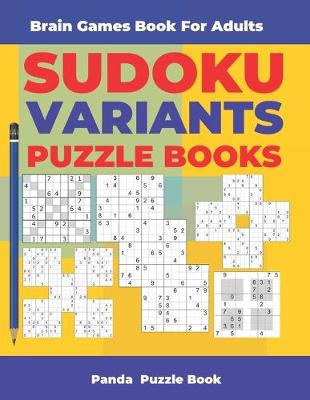 Book cover for Brain Games Book For Adults - Sudoku Variants Puzzle Books