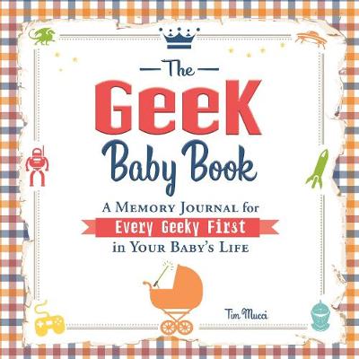 Book cover for The Geek Baby Book