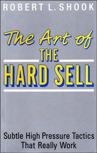Book cover for The Art of the Hard Sell