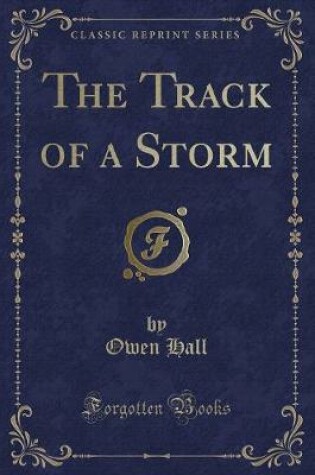 Cover of The Track of a Storm (Classic Reprint)