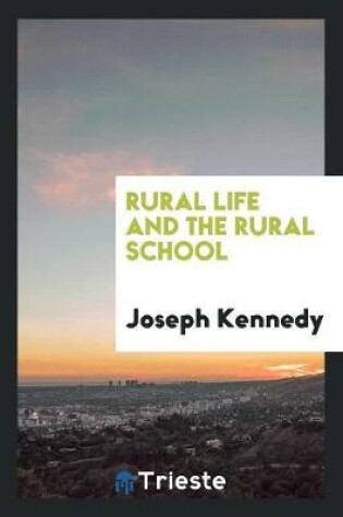 Cover of Rural Life and the Rural School