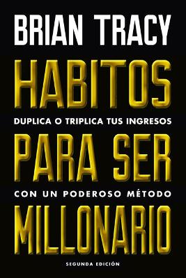 Book cover for H�bitos Para Ser Millonario (Million Dollar Habits Spanish Edition)