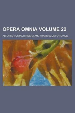 Cover of Opera Omnia Volume 22