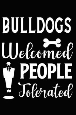 Cover of Bulldogs Welcomed People Tolerated