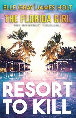 Book cover for Resort to Kill