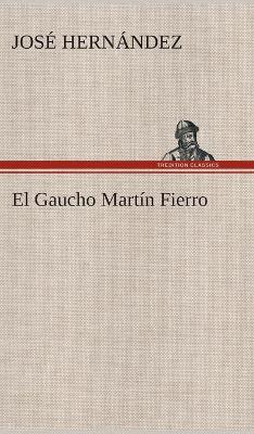 Book cover for El Gaucho Martín Fierro