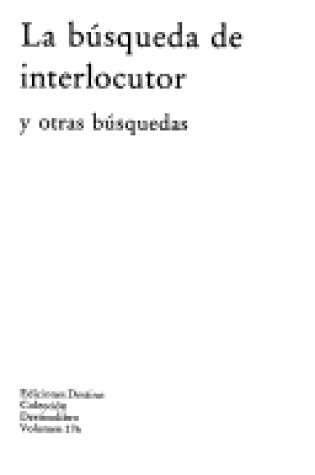 Cover of La Busqueda de Interlocutor y Otras Busquedas