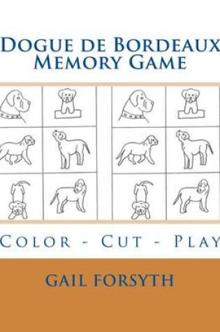 Cover of Dogue de Bordeaux Memory Game