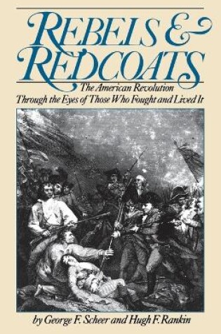 Cover of Rebels And Redcoats