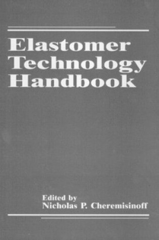 Cover of Elastomer Technology Handbook