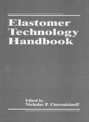 Book cover for Elastomer Technology Handbook