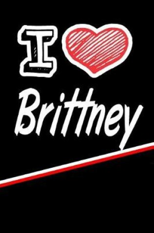 Cover of I Love Brittney