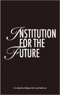 Book cover for Institution for the Future