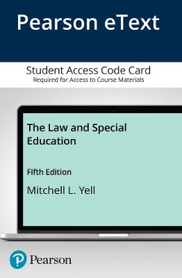 Book cover for The Law and Special Education, Pearson eText -- Access Card