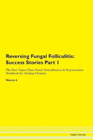 Cover of Reversing Fungal Folliculitis