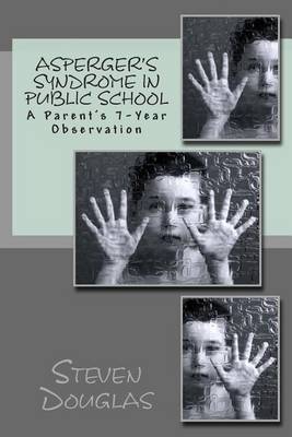 Book cover for Asperger's Syndrome in Public School