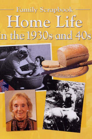 Cover of Home Life in the 1930s and 40s