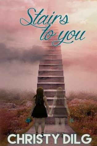 Cover of Stairs To You