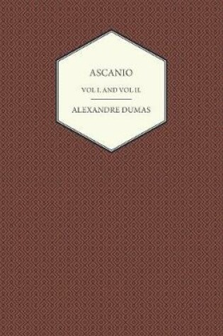 Cover of Ascanio - Vol I and Vol II