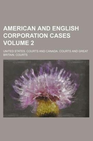 Cover of American and English Corporation Cases Volume 2