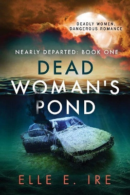 Book cover for Dead Woman's Pond Volume 1