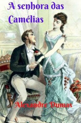 Cover of A senhora das Camelias