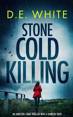 Book cover for STONE COLD KILLING an addictive crime thriller with a fiendish twist