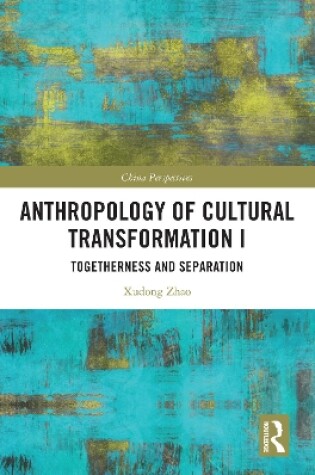 Cover of Anthropology of Cultural Transformation I