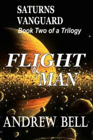 Cover of Flight of Man Series - Book Two