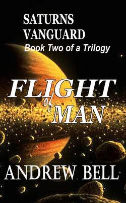 Book cover for Flight of Man Series - Book Two